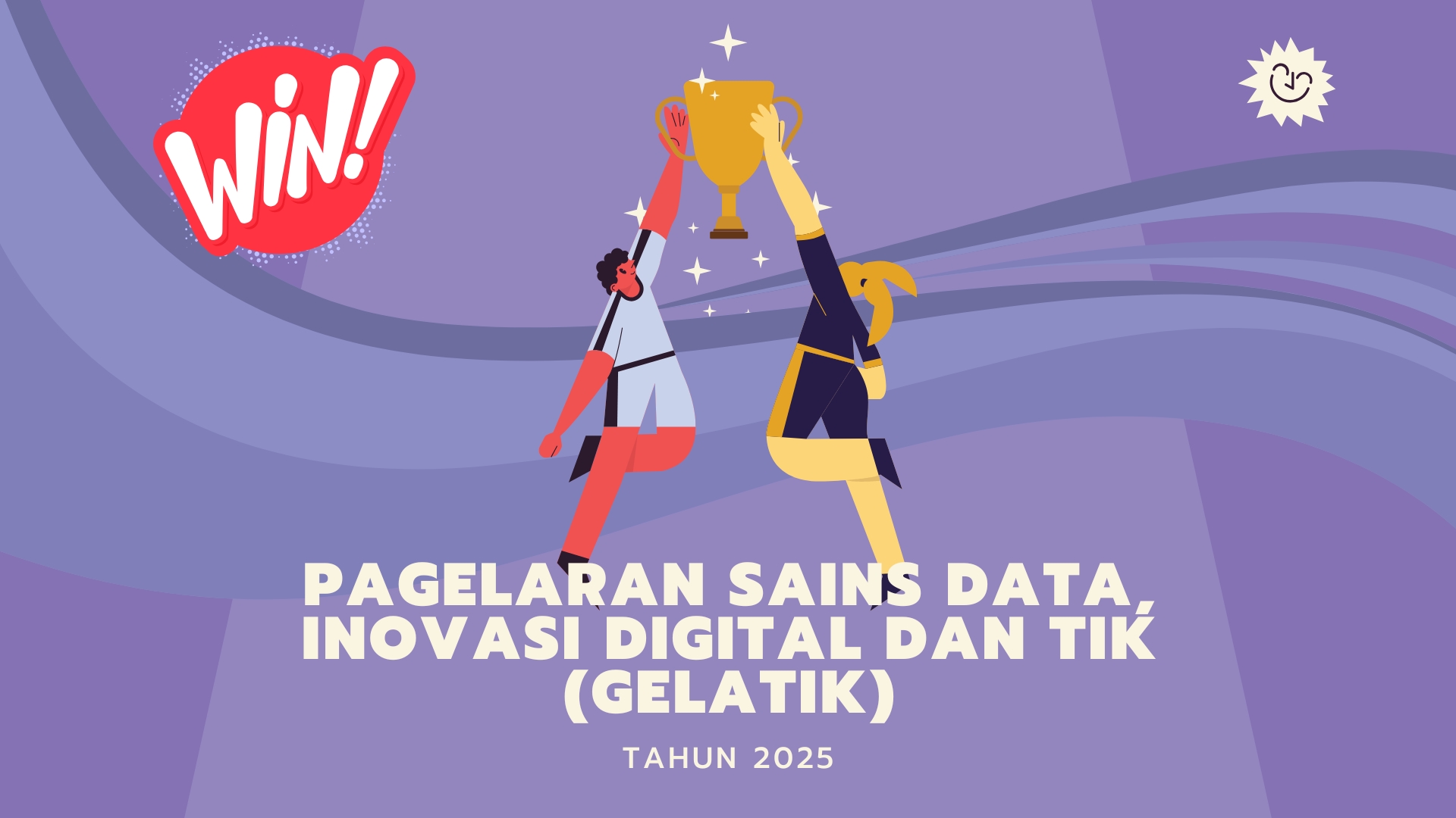 Sosialisasi Pagelaran Sains Data, Inovasi Digital dan TIK (GELATIK) 2025 Sosialisasi Pagelaran Sains Data, Inovasi Digital dan TIK (GELATIK) 2025