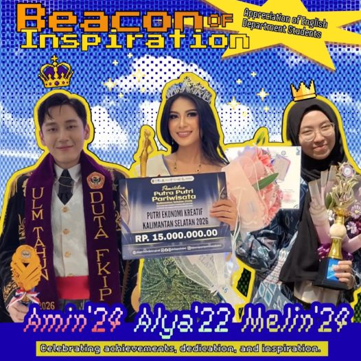 Beacon of Inspiration: Tiga Mahasiswa Pendidikan Bahasa Inggris ULM Ukir Prestasi