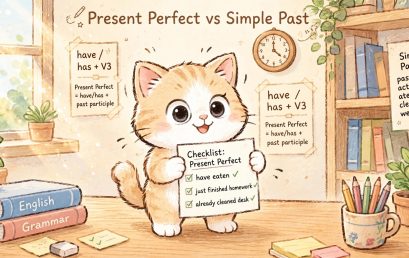 Present Perfect vs Simple Past: What’s the Difference?