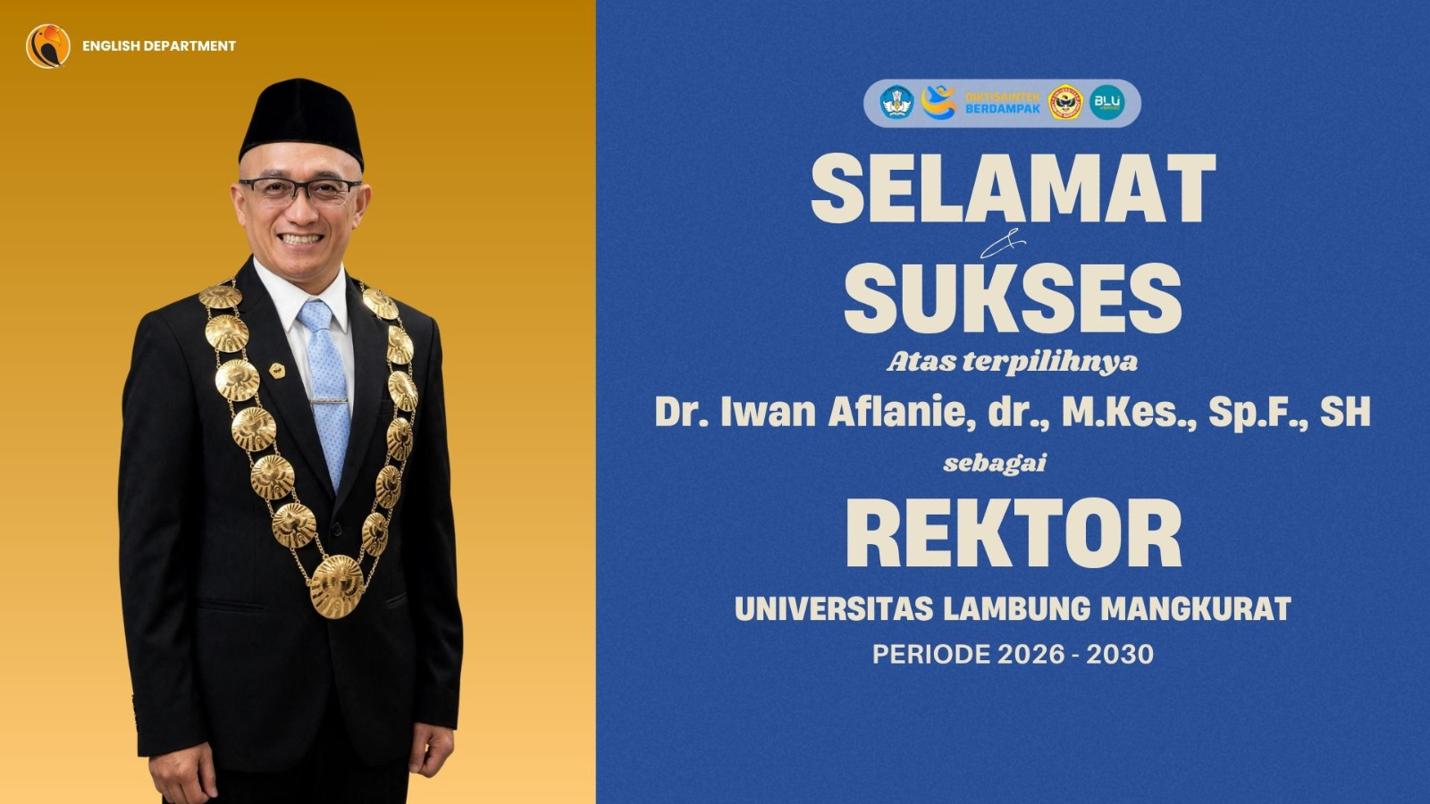 Selamat dan Sukses atas Dilantiknya Dr. Iwan Aflanie sebagai Rektor ULM Periode 2026–2030 Selamat dan Sukses atas Dilantiknya Dr. Iwan Aflanie sebagai Rektor ULM Periode 2026–2030