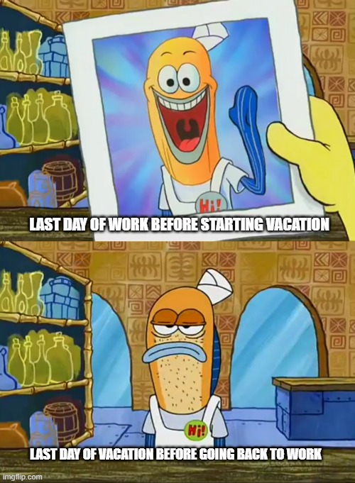 Spongebob sedih dan senang soal liburan (vacation meme)